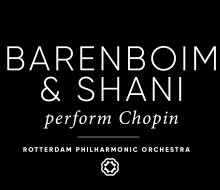 RPHO Barenboim & Shani perform Chopin